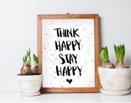 Think Happy Stay Happy