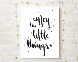 Enjoy The Little Things