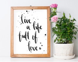 Live A Life Full Of Love