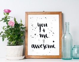 You And Me Awesome