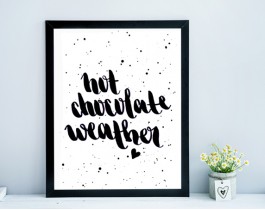 Hot Chocolate Weather