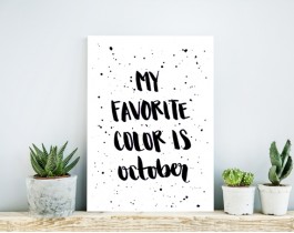 My Favorite Color Is October