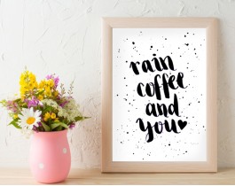 Rain Coffee And You