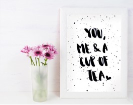 You, Me & A Cup Of Tea