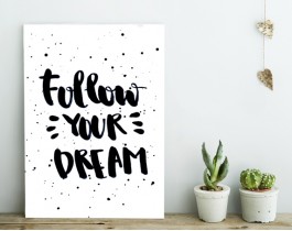 Follow Your Dream