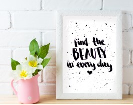 Find The Beauty In Everyday